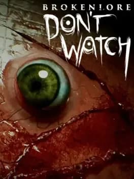 Обложка BrokenLore: Don't Watch