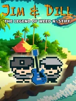 Обложка Jim & Dill: The Legend of Weed N' Stiff