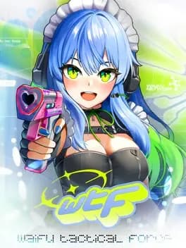 Обложка WTF: Waifu Tactical Force