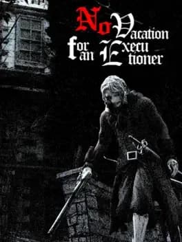 Обложка No Vacation for an Executioner