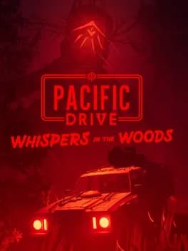 Обложка Pacific Drive: Whispers in the Woods