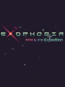 Обложка Exophobia: Fire & Ice Expedition