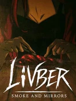 Обложка Livber: Smoke and Mirrors