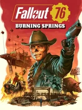 Обложка Fallout 76: Burning Springs