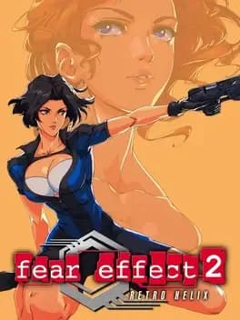 Обложка Fear Effect 2: Retro Helix