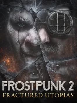 Обложка Frostpunk 2: Fractured Utopias