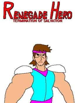 Обложка Renegade Hero: Termination of Salvation
