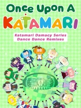 Обложка Once Upon a Katamari: Katamari Damacy Series Dance Dance Remixes