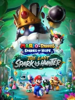 Обложка Mario + Rabbids Sparks of Hope: The Last Spark Hunter