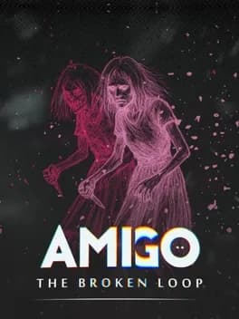 Обложка Amigo: The Broken Loop