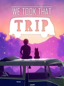 Обложка We Took That Trip