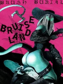 Обложка Brush Burial: Bruiseland