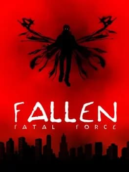 Обложка Fallen: Fatal Force