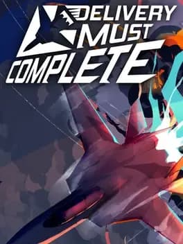 Обложка Delivery Must Complete