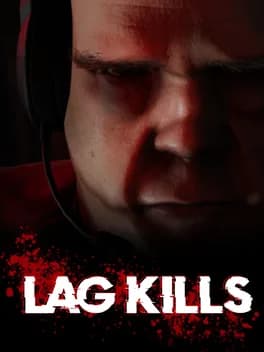 Обложка Lag Kills