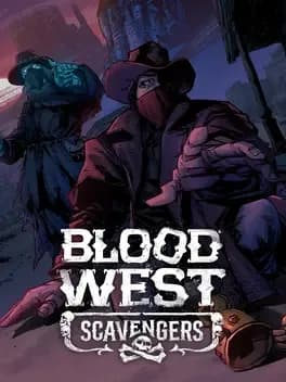 Обложка Blood West: Scavengers