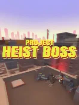 Обложка Project Heist Boss
