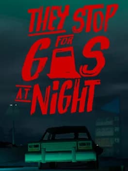 Обложка They Stop for Gas at Night