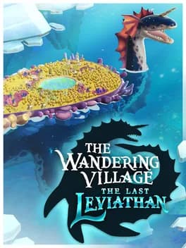 Обложка The Wandering Village: The Last Leviathan