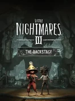 Обложка Little Nightmares III: The Backstage