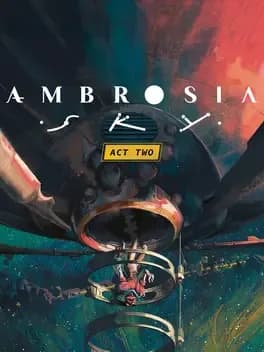 Обложка Ambrosia Sky: Act Two