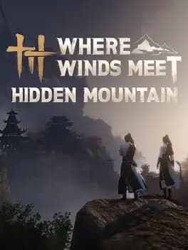 Обложка Where Winds Meet: Hidden Mountain