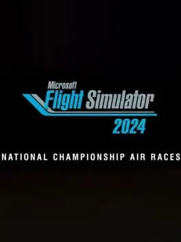 Обложка Microsoft Flight Simulator 2024: National Championship Air Races