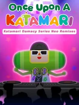 Обложка Once Upon a Katamari: Katamari Damacy Series Neo Remixes