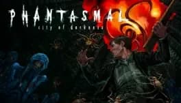 Обложка Phantasmal: City of Darkness
