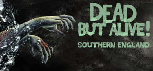 Обложка Dead But Alive! Southern England