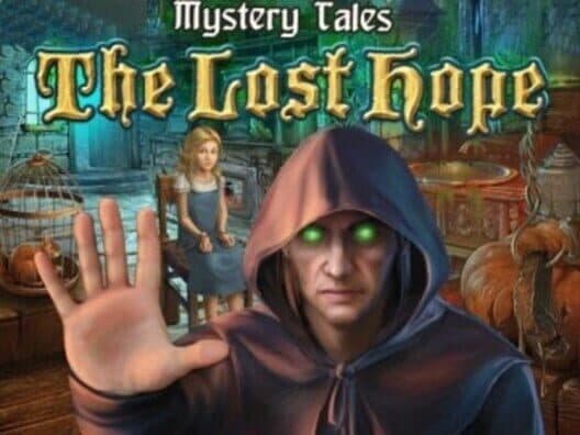 Обложка Mystery Tales: The Lost Hope