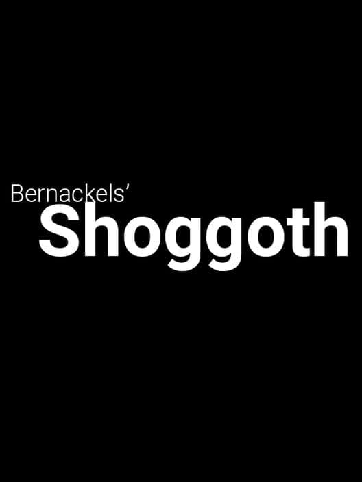 Обложка Bernackels' Shoggoth