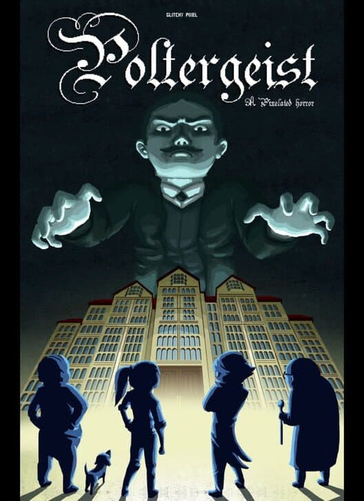 Обложка Poltergeist: A Pixelated Horror