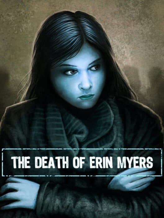 Обложка The Death of Erin Myers