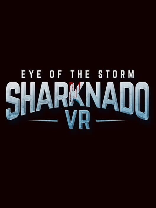 Обложка Sharknado VR: Eye of the Storm