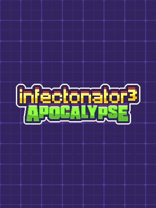 Обложка Infectonator 3: Apocalypse