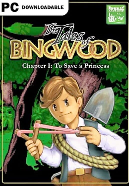 Обложка The Tales of Bingwood: Chapter I - To Save a Princess