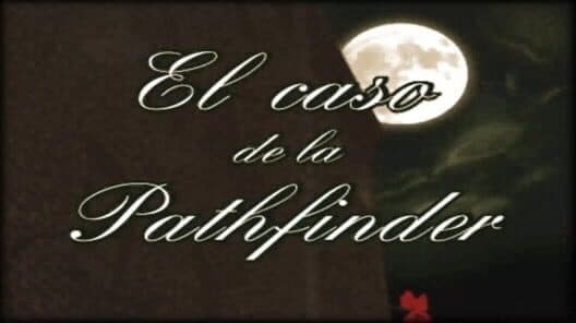 Обложка El Caso de la Pathfinder