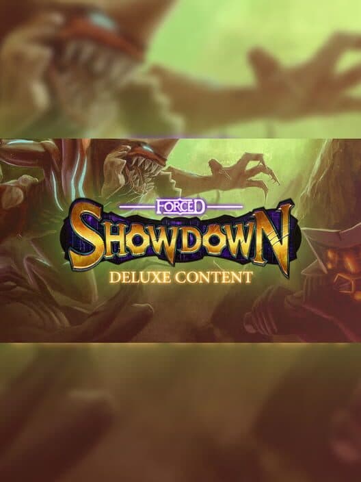 Обложка Forced Showdown: Deluxe Content