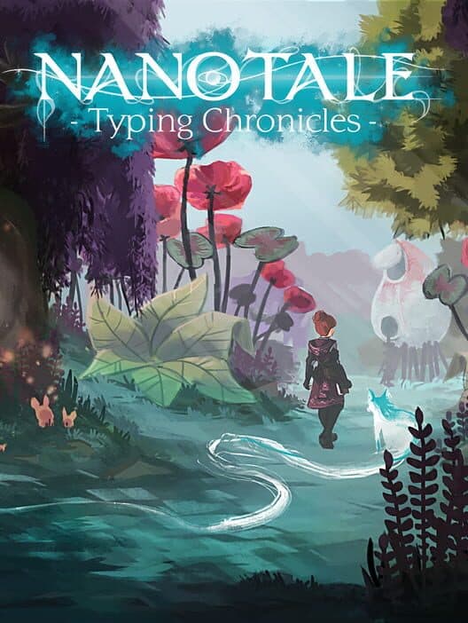 Обложка Nanotale: Typing Chronicles