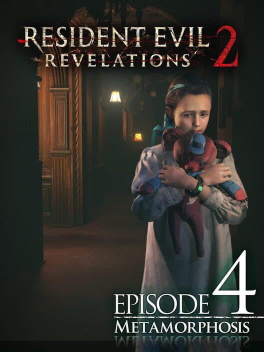 Обложка Resident Evil: Revelations 2 - Episode 4: Metamorphosis