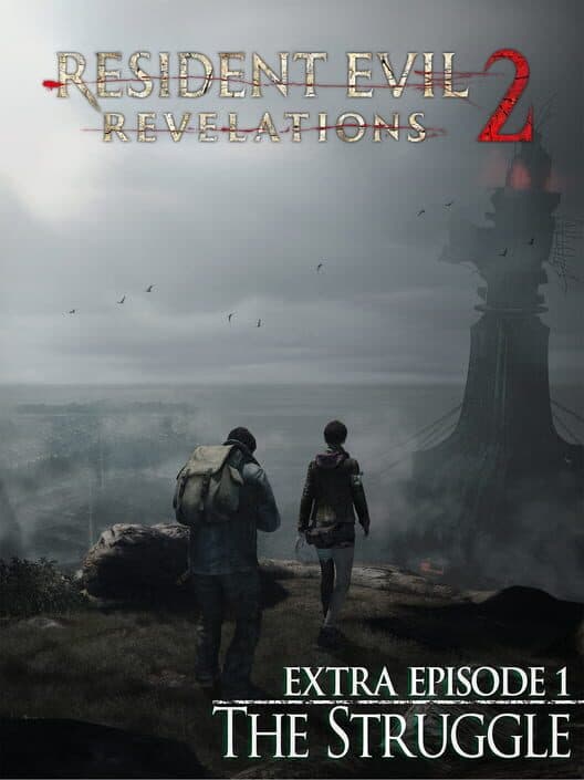 Обложка Resident Evil: Revelations 2 - Extra Episode 1: The Struggle