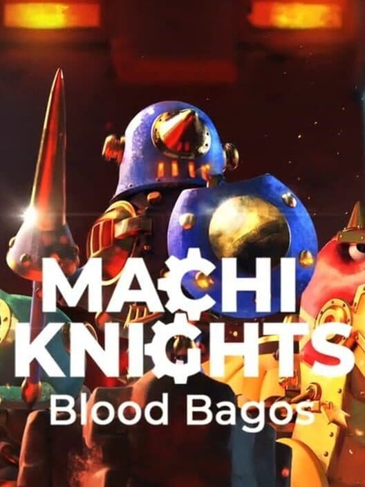 Обложка Machi Knights: Blood Bagos