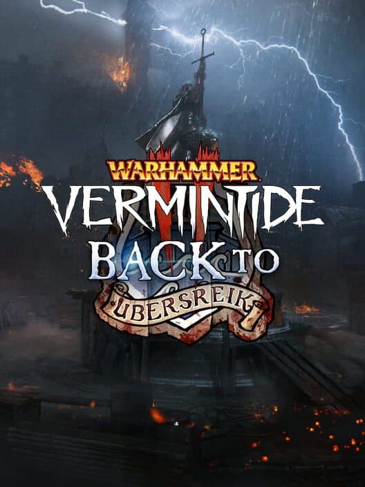 Обложка Warhammer: Vermintide 2 - Back to Ubersreik