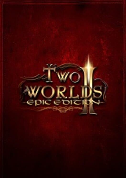 Обложка Two Worlds II: Epic Edition