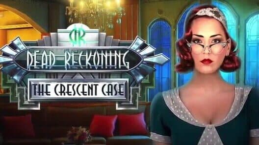Обложка Dead Reckoning: The Crescent Case