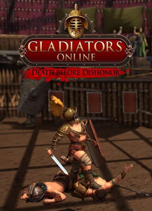 Обложка Gladiators Online: Death Before Dishonor