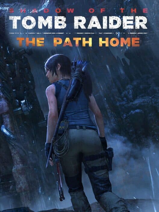 Обложка Shadow of the Tomb Raider: The Path Home