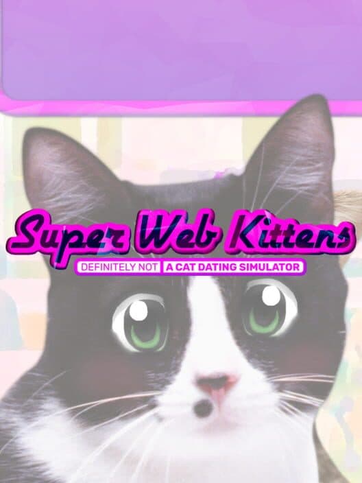 Обложка Super Web Kittens: Act I