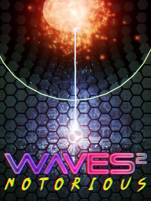 Обложка Waves 2: Notorious
